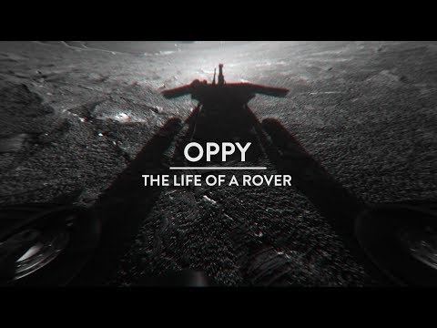 OPPY: The Life of a Rover